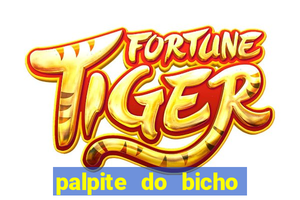 palpite do bicho deu no poste